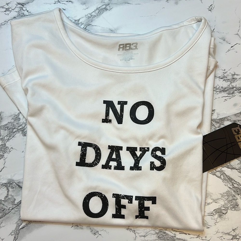 White No Days Off Workout Tee Shirt - 1100
